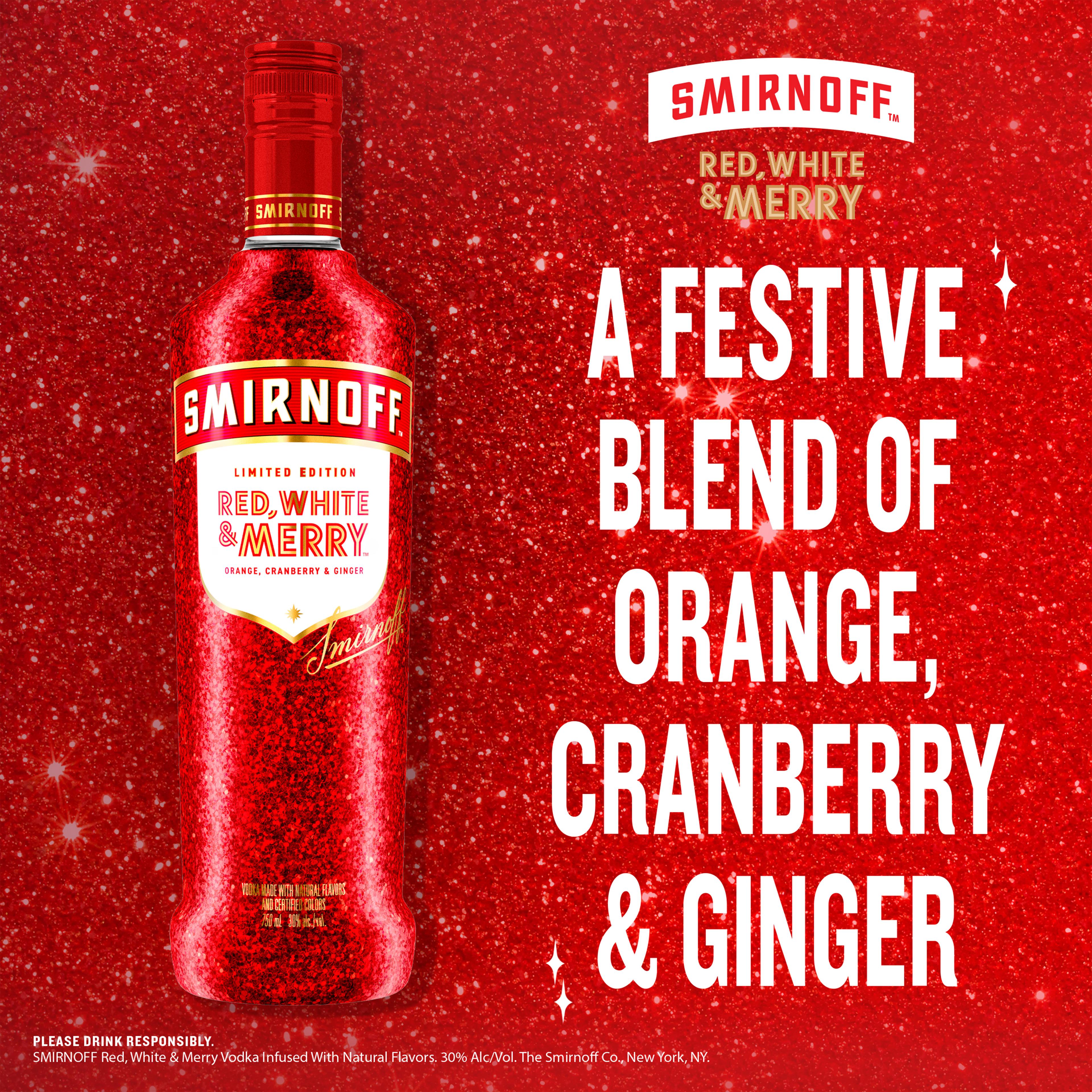 SMIRNOFF RED, WHITE & MERRY ORANGE, CRANBERRY & GINGER HOLIDAY SEASON LIMITED EDITION